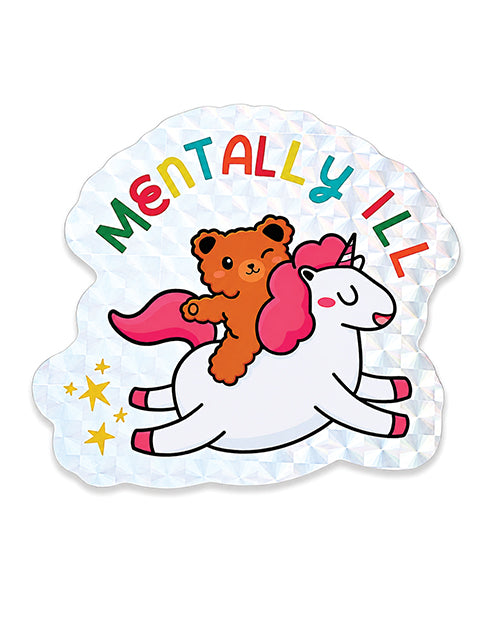 Mentally Ill Shiny Glitter Sticker